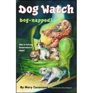 Dog-Napped! -- Mary Casanova
